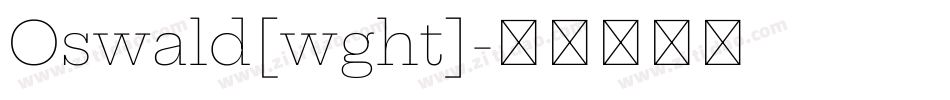 Oswald[wght]字体转换